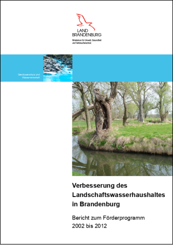 Bild vergrößern (Bild: Verbesserung des Landschaftswasserhaushaltes im Land Brandenburg)