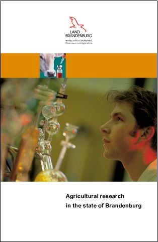 Bild vergrößern (Bild: Cover Agricultural research in the state of Brandenburg)