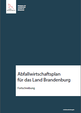 Bild vergrößern (Bild: Abfallwirtschaftspläne für das Land Brandenburg)